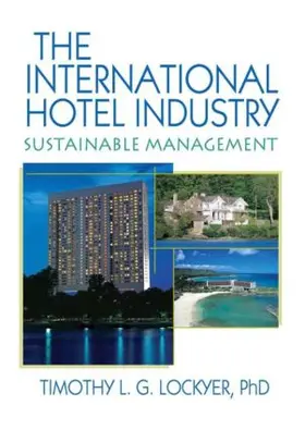 Lockyer |  The International Hotel Industry | Buch |  Sack Fachmedien