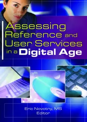 Novotny |  Assessing Reference and User Services in a Digital Age | Buch |  Sack Fachmedien