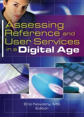 Novotny |  Assessing Reference and User Services in a Digital Age | Buch |  Sack Fachmedien