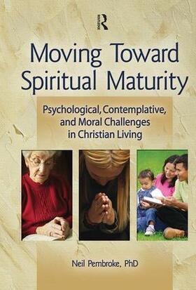 Pembroke | Moving Toward Spiritual Maturity | Buch | 978-0-7890-3365-9 | sack.de