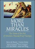 de Shazer / Dolan |  More Than Miracles | Buch |  Sack Fachmedien