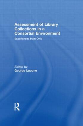 Lupone | Assessment of Library Collections in a Consortial Environment | Buch | 978-0-7890-3733-6 | sack.de