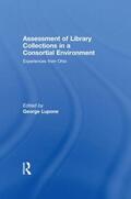 Lupone |  Assessment of Library Collections in a Consortial Environment | Buch |  Sack Fachmedien
