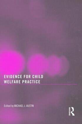 Austin | Evidence for Child Welfare Practice | Buch | 978-0-7890-3815-9 | sack.de