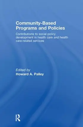 Palley |  Community-Based Programs and Policies | Buch |  Sack Fachmedien