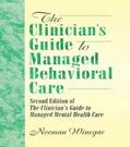 Winston / Winegar |  The Clinician's Guide to Managed Behavioral Care | Buch |  Sack Fachmedien