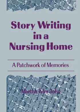 John |  Story Writing in a Nursing Home | Buch |  Sack Fachmedien