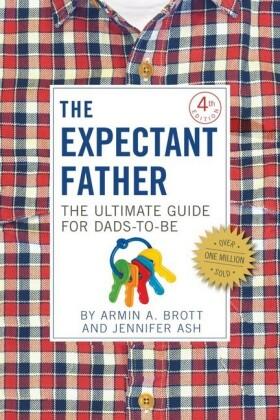 Brott / Ash Rudick |  The Expectant Father: The Ultimate Guide for Dads-To-Be | Buch |  Sack Fachmedien
