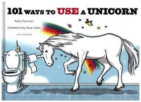 Pearlman |  101 Ways to Use a Unicorn | Buch |  Sack Fachmedien