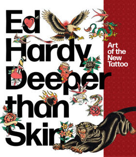Breuer |  Ed Hardy: Deeper Than Skin | Buch |  Sack Fachmedien