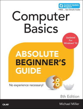 Miller |  Computer Basics Absolute Beginner's Guide, Windows 10 Edition (includes Content Update Program) | Buch |  Sack Fachmedien