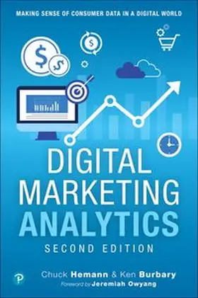 Hemann / Burbary | Digital Marketing Analytics: Making Sense of Consumer Data in a Digital World | Buch | 978-0-7897-5960-3 | www.sack.de