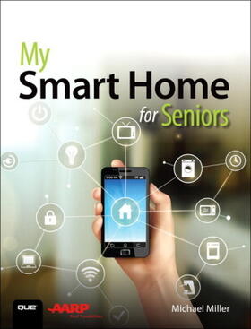 Miller | My Smart Home for Seniors | Buch | 978-0-7897-5989-4 | www.sack.de