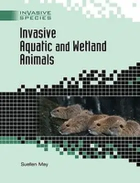 May |  Invasive Aquatic and Wetland Animals | Buch |  Sack Fachmedien