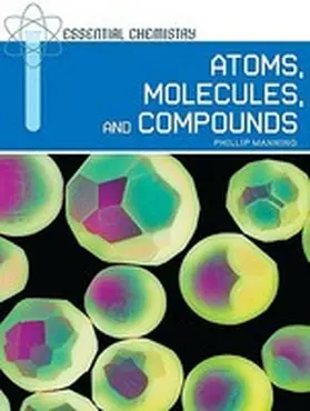 Manning |  Atoms, Molecules, and Compounds | Buch |  Sack Fachmedien