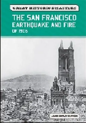 Slavicek |  The San Francisco Earthquake and Fire of 1906 | Buch |  Sack Fachmedien