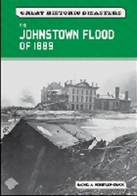 Koestler-Grack |  The Johnstown Flood of 1889 | Buch |  Sack Fachmedien