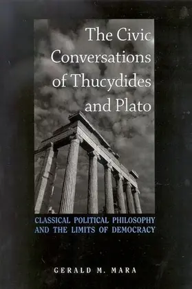 Mara |  The Civic Conversations of Thucydides and Plato | eBook | Sack Fachmedien