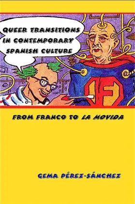 Perez-Sanchez |  Queer Transitions in Contemporary Spanish Culture | eBook | Sack Fachmedien
