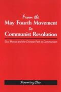 Chen |  From the May Fourth Movement to Communist Revolution | eBook | Sack Fachmedien