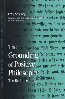 Schelling |  The Grounding of Positive Philosophy | eBook | Sack Fachmedien