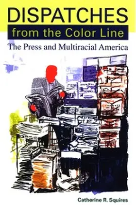 Squires |  Dispatches from the Color Line | eBook | Sack Fachmedien