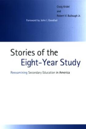Kridel / Bullough Jr. |  Stories of the Eight-Year Study | eBook | Sack Fachmedien