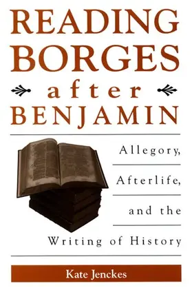 Jenckes |  Reading Borges after Benjamin | eBook | Sack Fachmedien