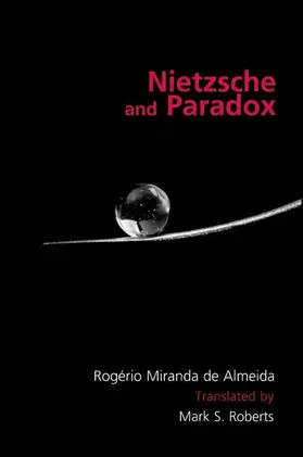 Miranda de Almeida |  Nietzsche and Paradox | eBook | Sack Fachmedien