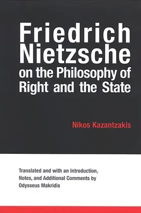 Kazantzakis |  Friedrich Nietzsche on the Philosophy of Right and the State | eBook | Sack Fachmedien