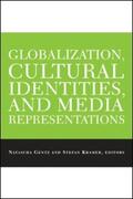 Gentz / Kramer |  Globalization, Cultural Identities, and Media Representations | eBook | Sack Fachmedien
