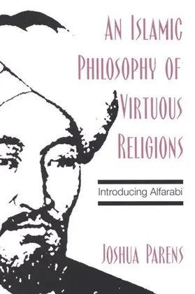 Parens |  An Islamic Philosophy of Virtuous Religions | eBook | Sack Fachmedien