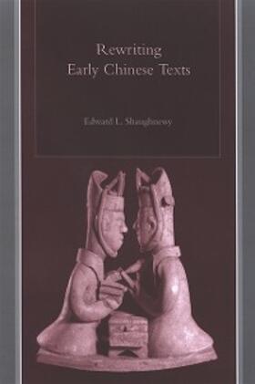 Shaughnessy |  Rewriting Early Chinese Texts | eBook | Sack Fachmedien