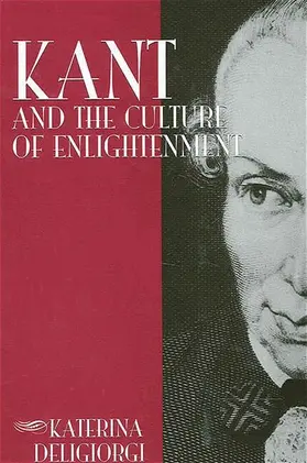 Deligiorgi |  Kant and the Culture of Enlightenment | eBook | Sack Fachmedien