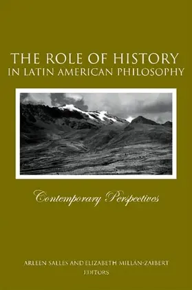 Salles / Millán |  The Role of History in Latin American Philosophy | eBook | Sack Fachmedien