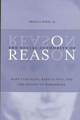 Rossi, SJ / Rossi |  The Social Authority of Reason | eBook | Sack Fachmedien