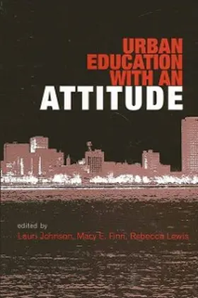 Johnson / Finn / Lewis |  Urban Education with an Attitude | eBook | Sack Fachmedien