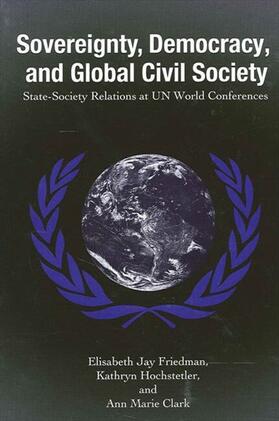Friedman / Hochstetler / Clark |  Sovereignty, Democracy, and Global Civil Society | eBook | Sack Fachmedien