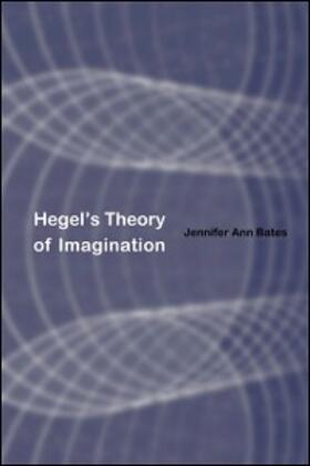 Bates |  Hegel's Theory of Imagination | eBook | Sack Fachmedien