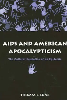 Long |  AIDS and American Apocalypticism | eBook | Sack Fachmedien