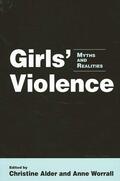 Alder / Worrall |  Girls' Violence | eBook | Sack Fachmedien