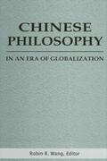 Wang |  Chinese Philosophy in an Era of Globalization | eBook | Sack Fachmedien