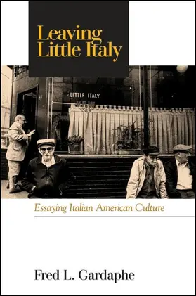 Gardaphé |  Leaving Little Italy | eBook | Sack Fachmedien