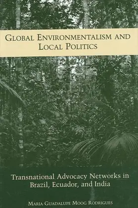 Rodrigues |  Global Environmentalism and Local Politics | eBook | Sack Fachmedien
