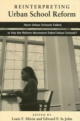 Miron / St. John |  Reinterpreting Urban School Reform | eBook | Sack Fachmedien