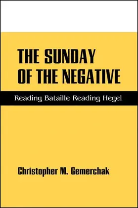 Gemerchak |  The Sunday of the Negative | eBook | Sack Fachmedien