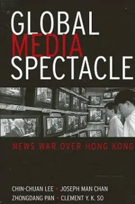 Lee / Chan / Pan |  Global Media Spectacle | eBook | Sack Fachmedien
