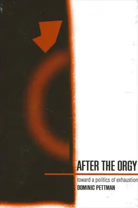 Pettman |  After the Orgy | eBook | Sack Fachmedien