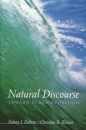 Dobrin / Weisser |  Natural Discourse | eBook | Sack Fachmedien