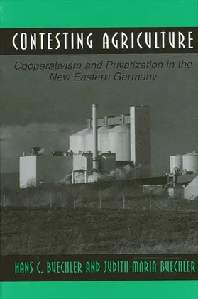 Buechler |  Contesting Agriculture | eBook | Sack Fachmedien